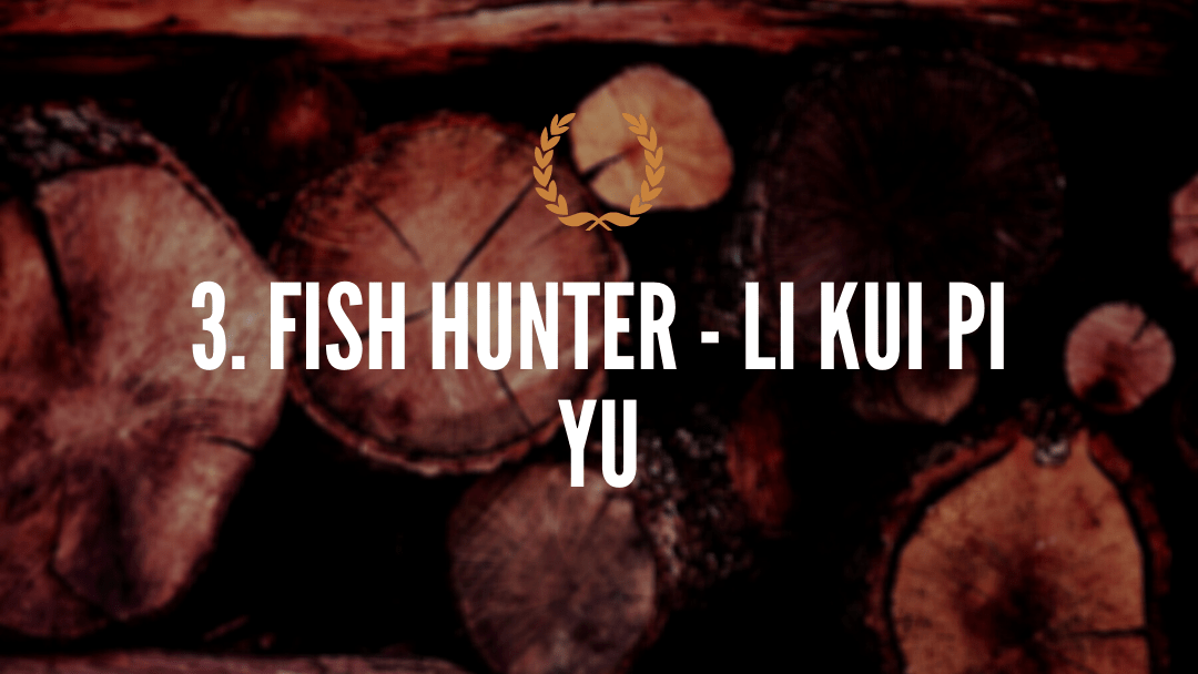 3. FISH HUNTER - LI KUI PI YU